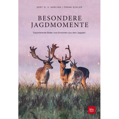 Gert G. v. Harling - Besondere Jagdmomente