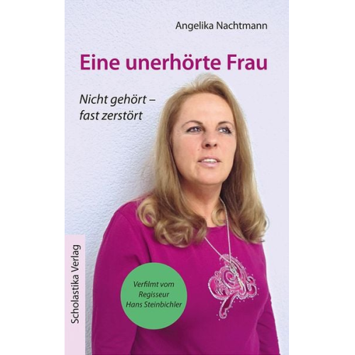 Angelika Nachtmann - Eine unerhörte Frau