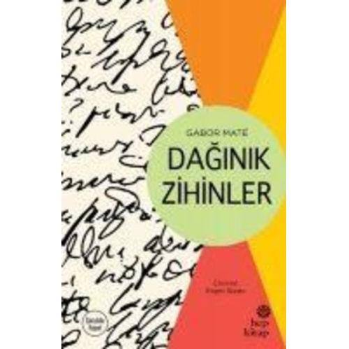 Gabor Mate - Daginik Zihinler