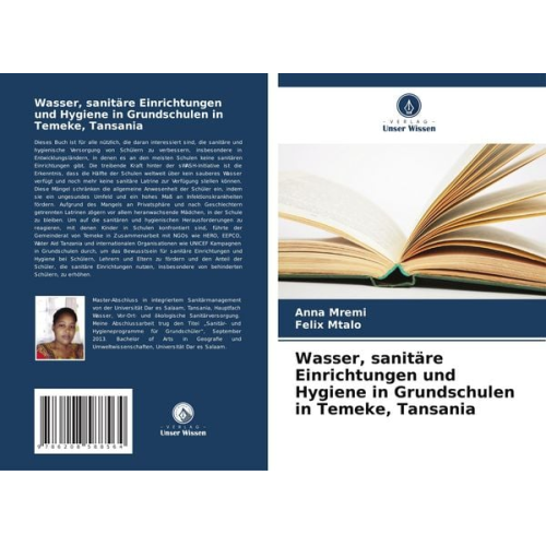 Anna Mremi Felix Mtalo - Wasser, sanitäre Einrichtungen und Hygiene in Grundschulen in Temeke, Tansania