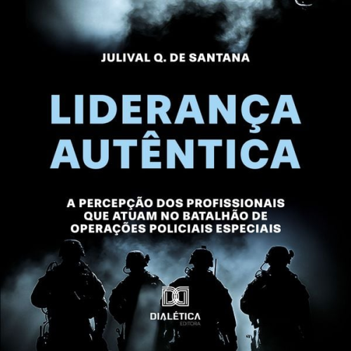 Julival Q. de Santana - Liderança Autêntica