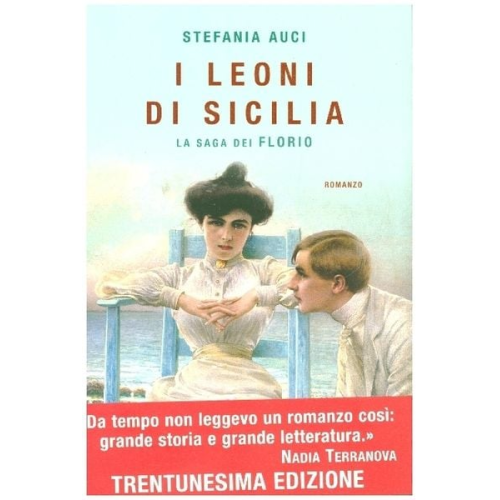 Stefania Auci - I leoni di Sicilia La saga dei Florio