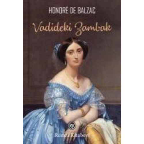 Honore de Balzac - Vadideki Zambak