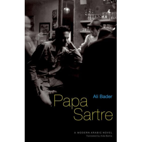 Ali Bader - Papa Sartre