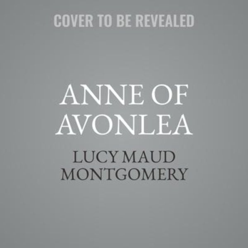 Lucy Maud Montgomery - Anne of Avonlea