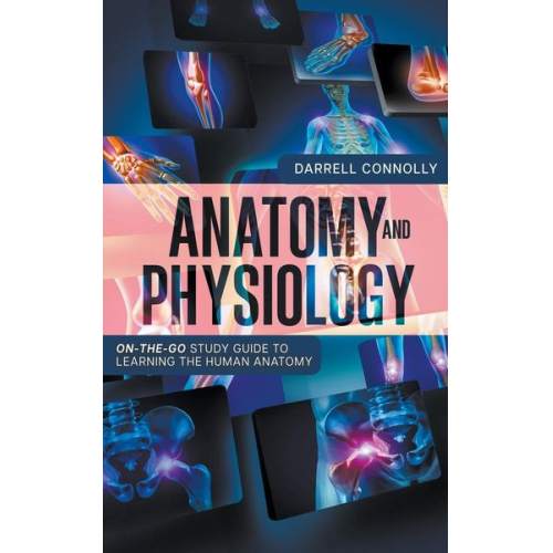 Darrell Connolly - Anatomy and Physiology