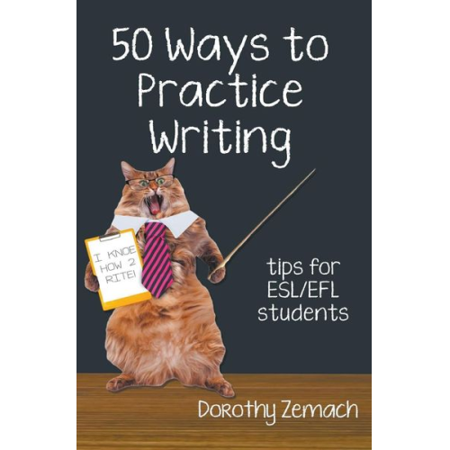 Dorothy Zemach - Fifty Ways to Practice Writing