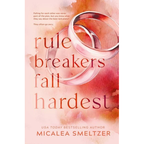 Micalea Smeltzer - Rule Breakers Fall Hardest (Special Edition)