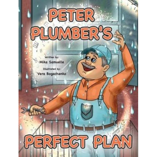 Mika Samuelle - Peter Plumber's Perfect Plan