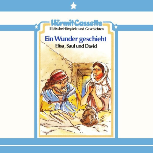 Peter van Woerden - Ein Wunder geschieht - Elisa, Saul und David