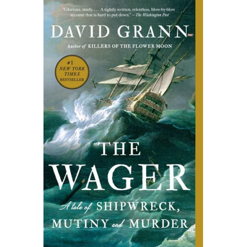 David Grann - The Wager
