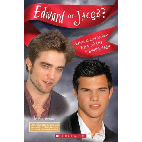 Scholastic - Edward or Jacob?: Quick Quizzes for Fans of the Twilight Saga