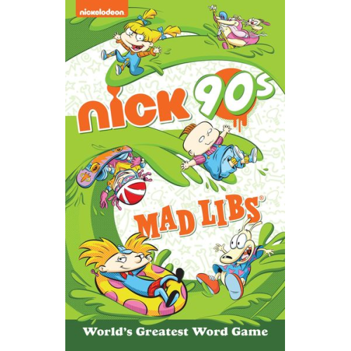 Gabriella Degennaro Mad Libs - Nickelodeon: Nick 90s Mad Libs