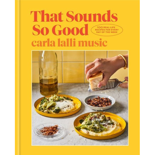 Carla Lalli Music - That Sounds So Good