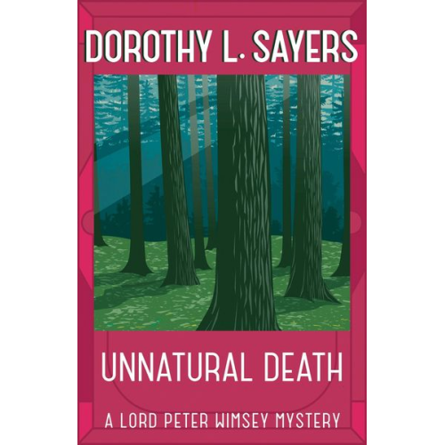 Dorothy L. Sayers - Unnatural Death