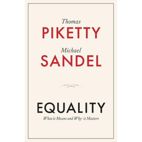 Thomas Piketty Michael J. Sandel - Equality