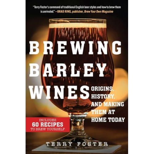 Terry Foster - Brewing Barley Wines