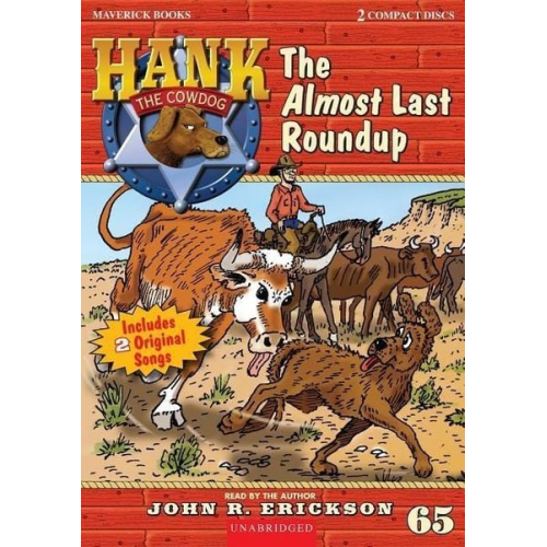 John R. Erickson - The Almost Last Roundup