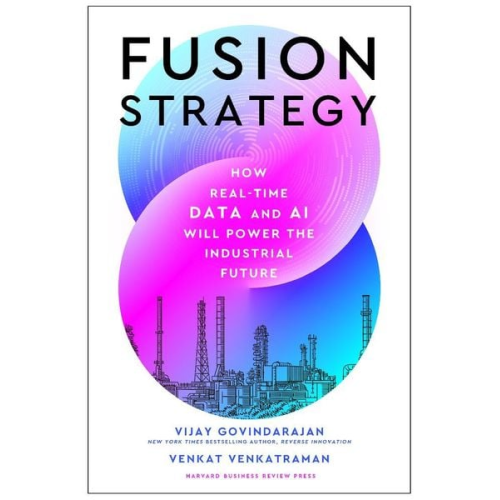 Vijay Govindarajan Venkat Venkatraman - Fusion Strategy