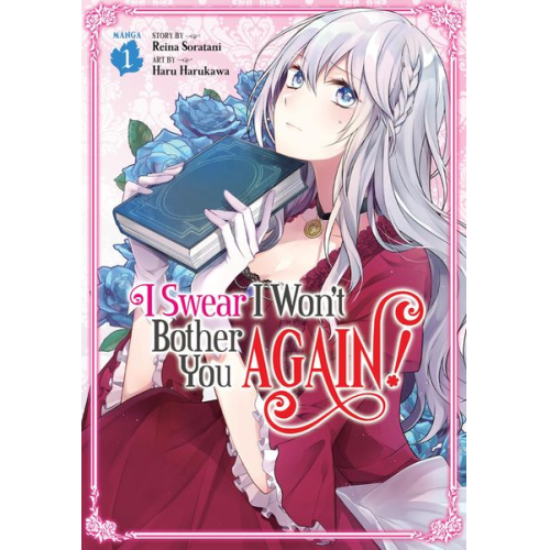 Reina Soratani - I Swear I Won't Bother You Again! (Manga) Vol. 1