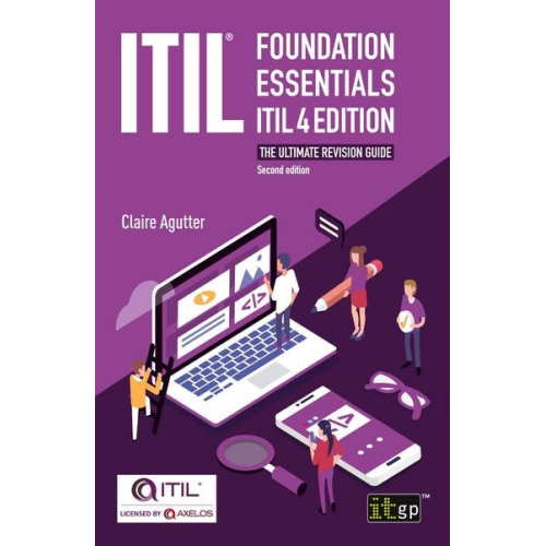 Claire Agutter - ITIL® Foundation Essentials ITIL 4 Edition