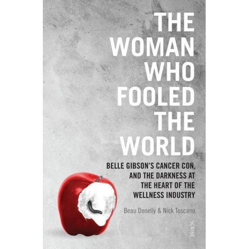 Beau Donelly Nick Toscano - The Woman Who Fooled the World