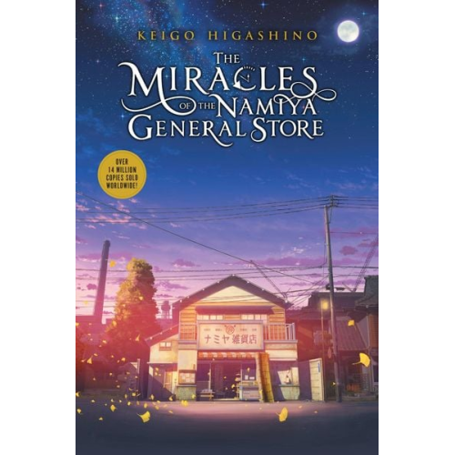 Keigo Higashino - The Miracles of the Namiya General Store
