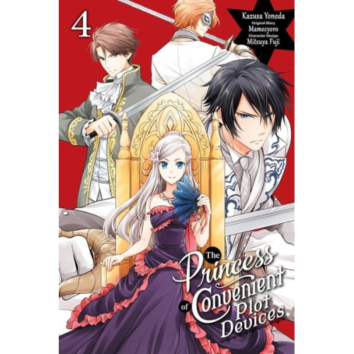 Kazusa; Mamecyoro  Mamecyoro; Fuji  Mitsuy Yoneda - The Princess of Convenient Plot Devices, Vol. 4 (Manga)