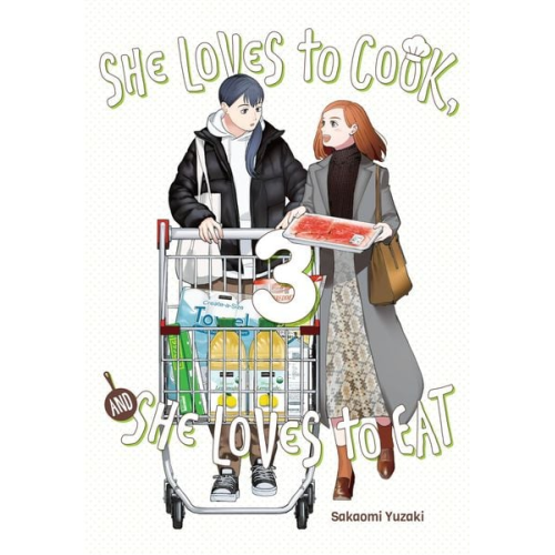 Sakaomi Yuzaki - She Loves to Cook, and She Loves to Eat, Vol. 3
