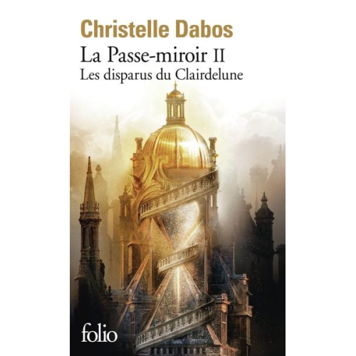 Christelle Dabos - La Passe-miroir 02