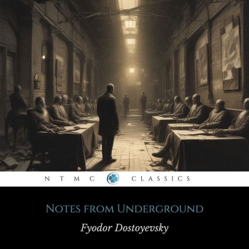 Fyodor Dostoyevsky - Notes from Underground