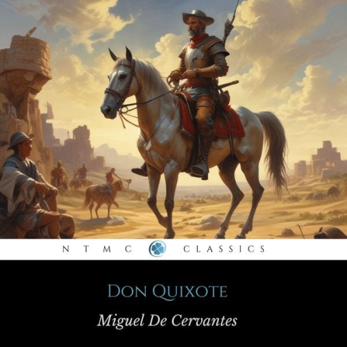 Miguel de Cervantes - Don Quixote