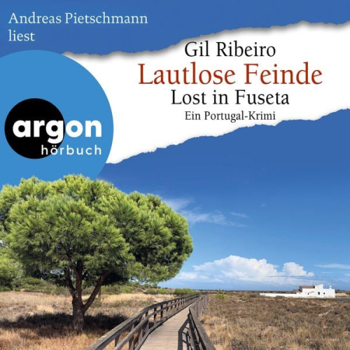 Gil Ribeiro - Lautlose Feinde - Lost in Fuseta. Ein Portugal-Krimi