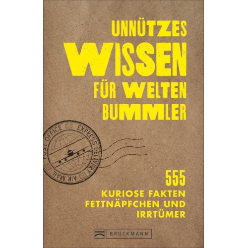 Klaus Viedebantt - Unnützes Wissen für Weltenbummler
