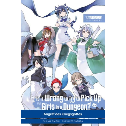 Fujino Omori Suzuhito Yasuda - Is it wrong to try to pick up Girls in a Dungeon? Light Novel 08