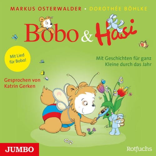 Markus Osterwalder Dorothée Böhlke - Bobo & Hasi. Mit Geschichten für ganz Kleine durch das Jahr