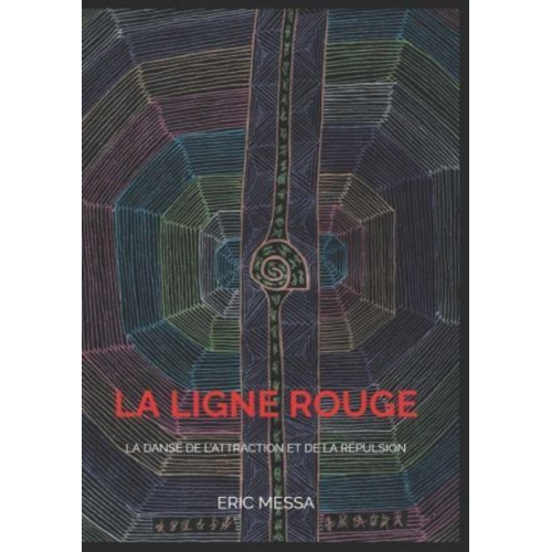 Eric Messa - La ligne rouge