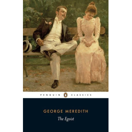 George Meredith George Woodcock - The Egoist