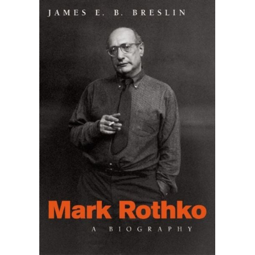 James E. B. Breslin - Mark Rothko