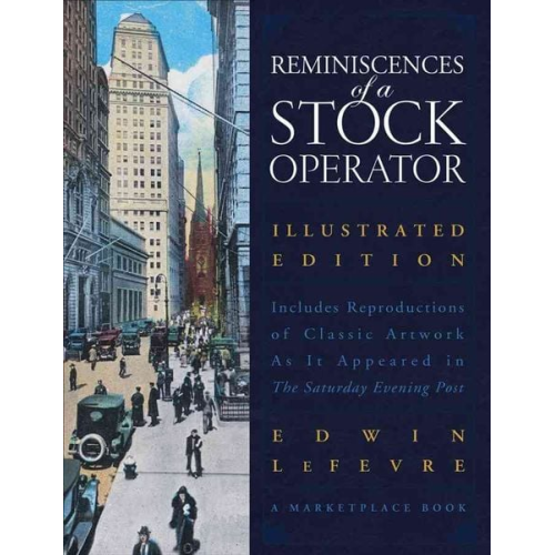 Edwin Lefèvre - Reminiscences of a Stock Operator