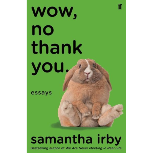 Samantha Irby - Wow, No Thank You