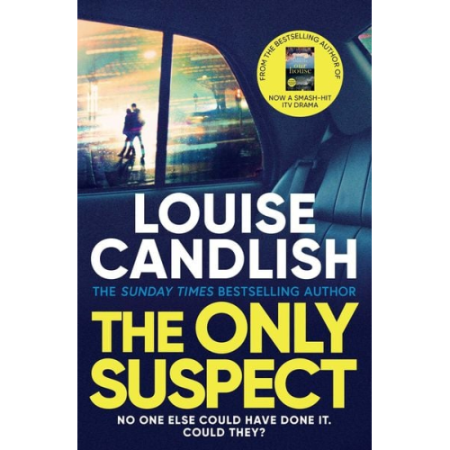 Louise Candlish - The Only Suspect