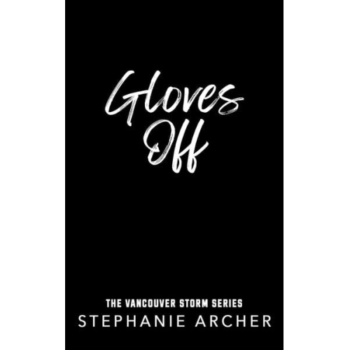 Stephanie Archer - Gloves Off