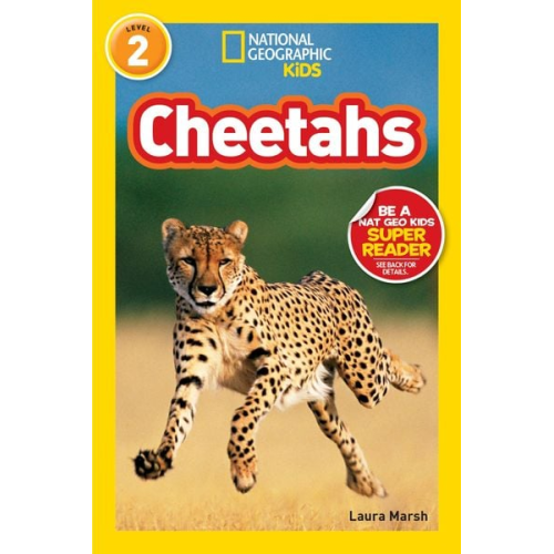 Laura Marsh - Cheetahs (National Geographic Kids Readers, Level 2)