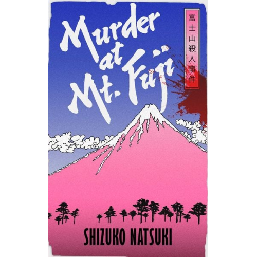 Shizuko Natsuki - Murder at Mount Fuji