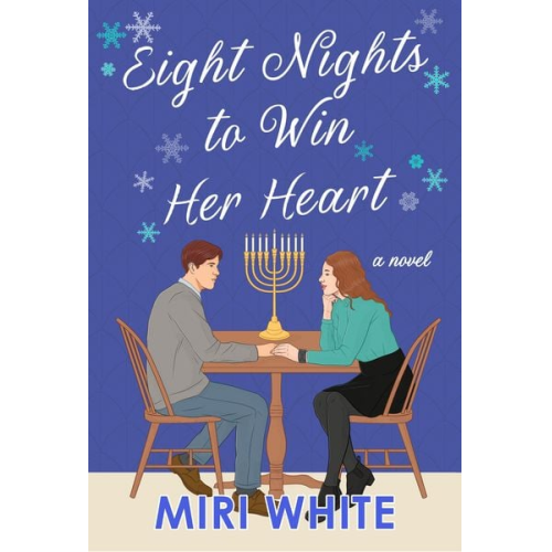 Miri White - Eight Nights to Win Her Heart