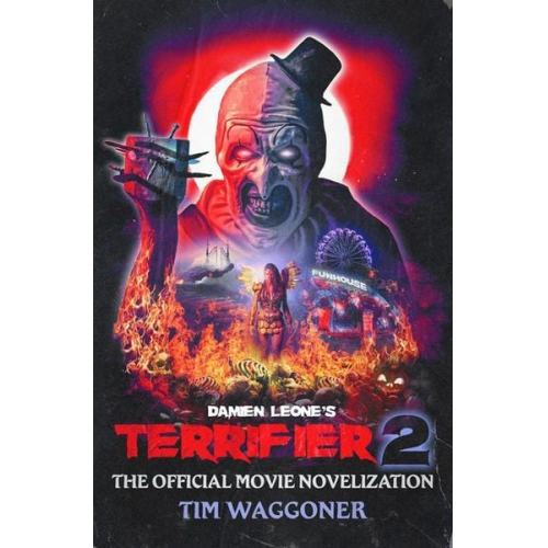 Tim Waggoner - Terrifier 2