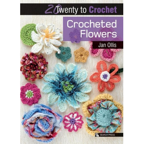 Jan Ollis - 20 to Crochet: Crocheted Flowers