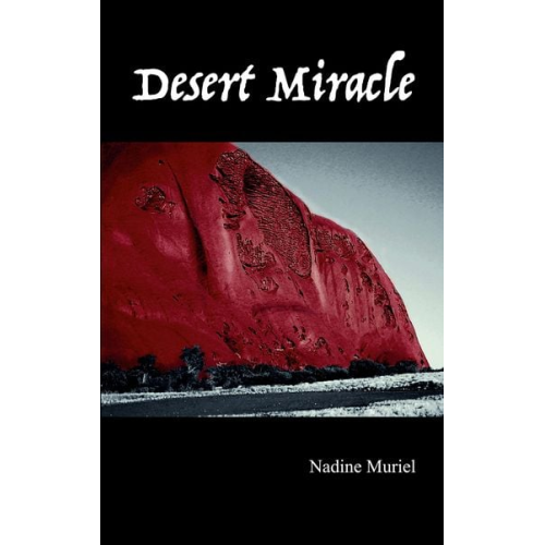 Nadine Muriel - Desert Miracle