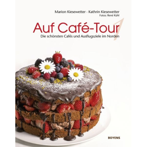 Marion Kiesewetter Kathrin Kiesewetter - Auf Café-Tour